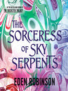 The Sorceress of Sky Serpents